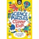 Science Puzzles for Clever Kids®: Over 100 STEM Puzzles to Exercise Your Mind