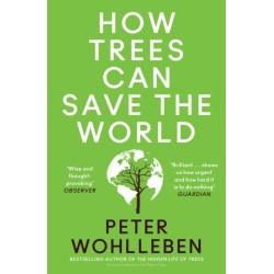 The How Trees Can Save the World