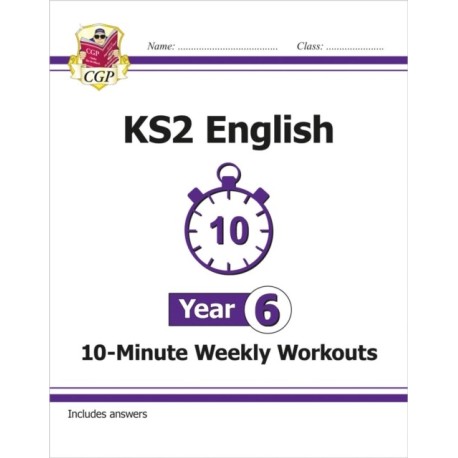 KS2 Year 6 English 10-Minute Weekly Workouts