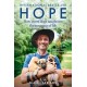 Hope – How Street Dogs Taught Me the Meaning of Life: Featuring Rodney, Mcmuffin and King Whacker
