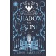 Shadow and Bone: Book 1 Collector's Edition