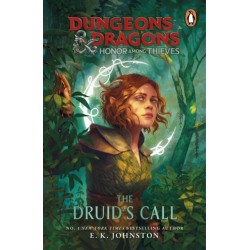 Dungeons & Dragons: Honor Among Thieves: The Druid's Call