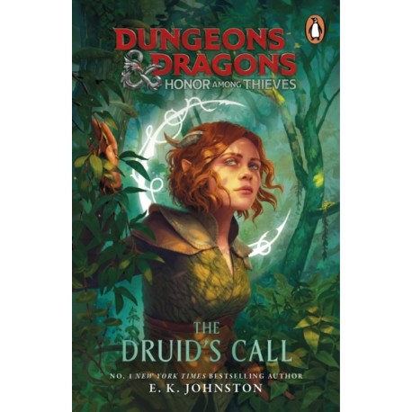 Dungeons & Dragons: Honor Among Thieves: The Druid's Call