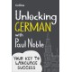 Unlocking German with Paul Noble