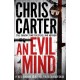 An Evil Mind: A brilliant serial killer thriller, featuring the unstoppable Robert Hunter
