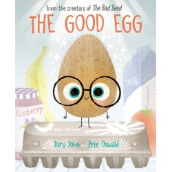 The Good Egg: An Easter And Springtime Book For Kids