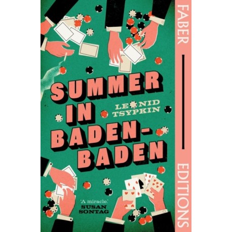 Summer in Baden-Baden (Faber Editions): 'A miracle' - Susan Sontag