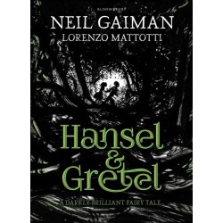 Hansel and Gretel: a beautiful illustrated version of the classic fairytale