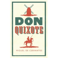 Don Quixote: Fully Annotated Edition with Extra material for Students