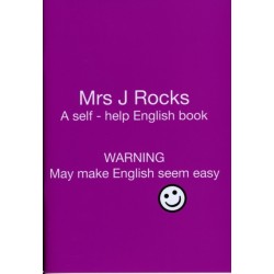 Mrs J Rocks: A Self-help English Book: Warning May Make English Seem Easy