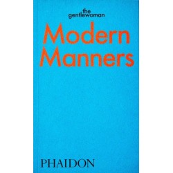Modern Manners: Instructions for living fabulously well