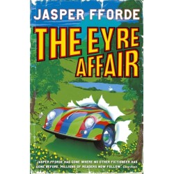 The Eyre Affair: Thursday Next Book 1