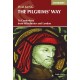 The Pilgrims' Way: To Canterbury from Winchester and London