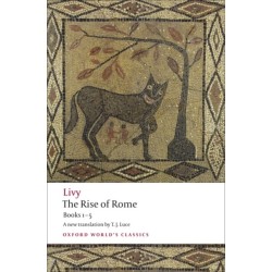 The Rise of Rome: Books One to Five