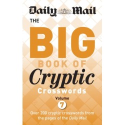 Daily Mail Big Book of Cryptic Crosswords Volume 7