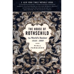 The House of Rothschild: The World's Banker 1849-1998