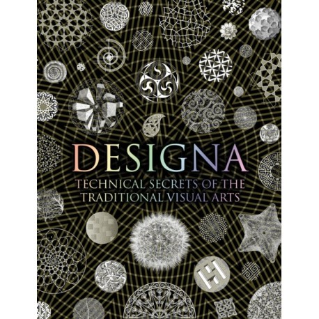 Designa: Technical Secrets of the Traditional Visual Arts