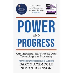 Power and Progress: Our Thousand-Year Struggle Over Technology and Prosperity | Winners of the 2024 Nobel Prize for Economics