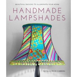 Handmade Lampshades: Beautiful Designs to Illuminate Your Home