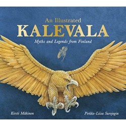 An Illustrated Kalevala: Myths and Legends from Finland
