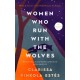 Women Who Run With The Wolves: 30th Anniversary Edition