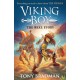 Viking Boy: the Real Story: Everything you need to know about the Vikings