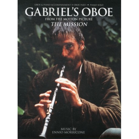 Gabriel's Oboe from the Motion Picture The Mission: Gabriel's Oboe (Piano Solo Or Oboe/Piano)