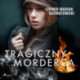Tragiczny morderca