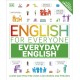 English for Everyone Everyday English: Learn and Practise Over 2,500 Words and Phrases