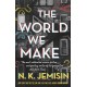 The World We Make