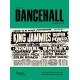 The Art of Dancehall: Posters and Flyers of Soundsystem Culture