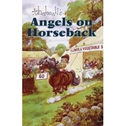 Angels on Horseback: And Elsewhere