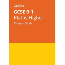 GCSE 9-1 Maths Higher Revision Guide: Ideal for the 2026 and 2027 Exams