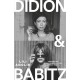 Didion & Babitz: A Belletrist Book Club pick