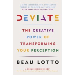 Deviate: The Creative Power of Transforming Your Perception