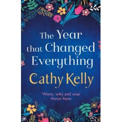 The Year that Changed Everything: A brilliantly uplifting read from the -1 bestseller