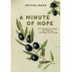 A Minute of Hope: 100 Prayers for Staying Steadfast Through Challenges and Change