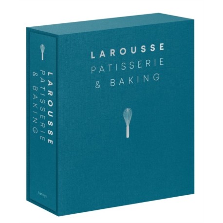 Larousse Patisserie and Baking: The ultimate expert guide, with more than 200 recipes and step-by-step techniques and produced as a hardback book in a beautiful slipcase