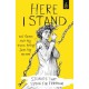Here I Stand: Stories that Speak for Freedom