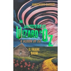 The Wonderful Wizard of Oz & Glinda of Oz