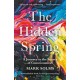 The Hidden Spring: A Journey to the Source of Consciousness