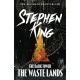 The Dark Tower III: The Waste Lands: (Volume 3)