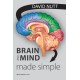 Brain and Mind Made Simple