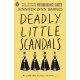 Deadly Little Scandals: From the bestselling author of The Inheritance Games