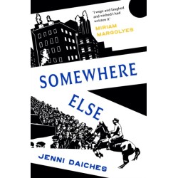 Somewhere Else: Recommended by Miriam Margolyes