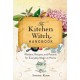 The Kitchen Witch Handbook: Wisdom, Recipes, and Potions for Everyday Magic at Home