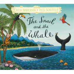 The Snail and the Whale: Hardback Gift Edition