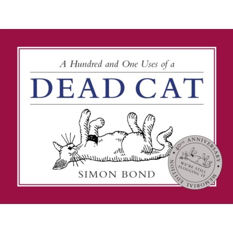 101 Uses of a Dead Cat