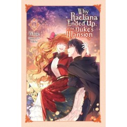 Why Raeliana Ended Up at the Duke's Mansion, Vol. 6