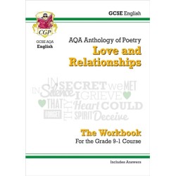 GCSE English Literature AQA Poetry Workbook: Love & Relationships Anthology (includes Answers)